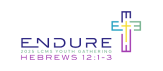 Endure - 2025 LCMS Youth Gathering